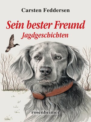 cover image of Sein bester Freund--Jagdgeschichten